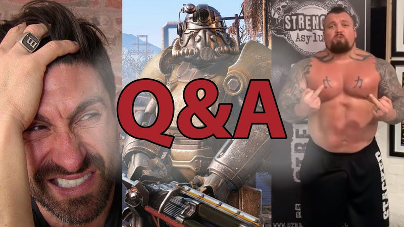 Q&A - Alpha M, Fallout 76, Eddie Hall vs. Nick's Strength & Power, & More